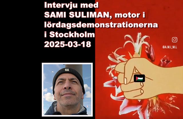 ”Ingen är fri förrän Palestina är fritt”: Sami Suliman